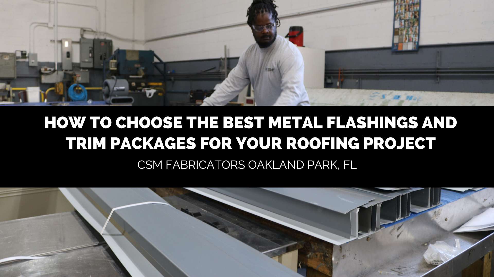 How to Choose the Best Metal Flashings and Trim Packages for Your Roofing Project